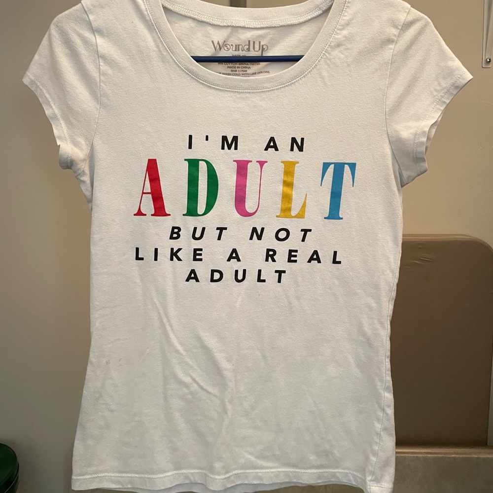 White shirt with funny saying